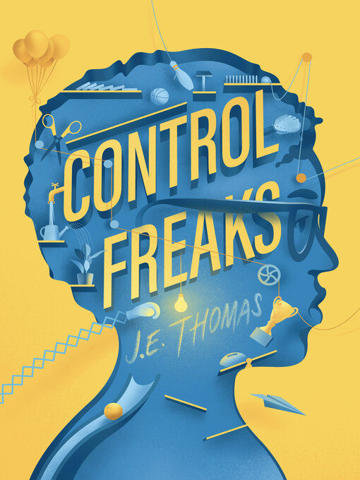 Title details for Control Freaks by J.E. Thomas - Available